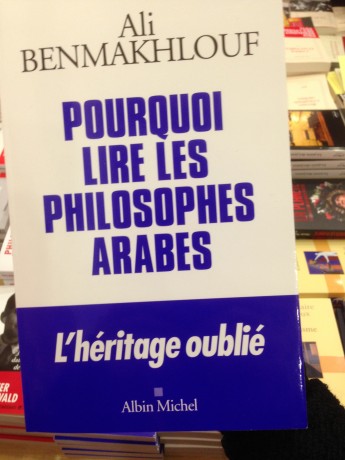Pourquoi lire les philosophes arabes